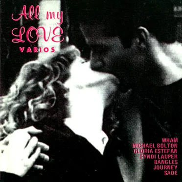 All My Love by Various Artists - album cover