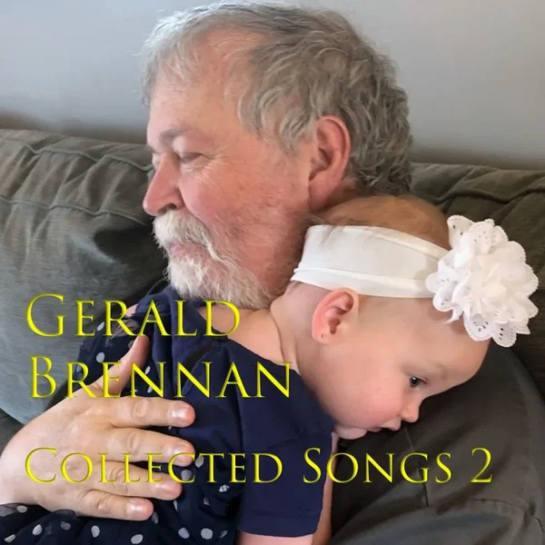 Gerald Brennan - Collected Songs 2