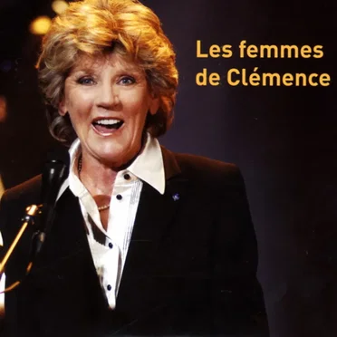 Les femmes de Clémence by Clémence DesRochers - album cover