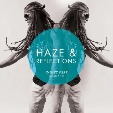 Haze & Reflections
