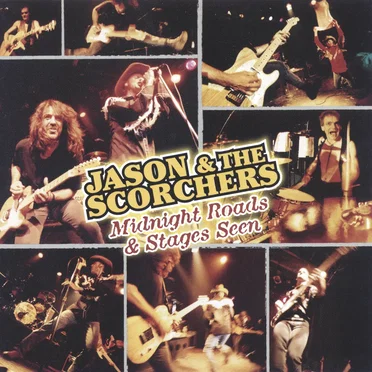 Midnight Roads & Stages Seen by Jason & the Scorchers - album cover