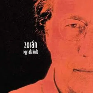 Így alakult by Zorán - album cover