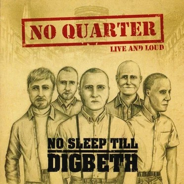 No Sleep Till Digbeth (Live And Loud)