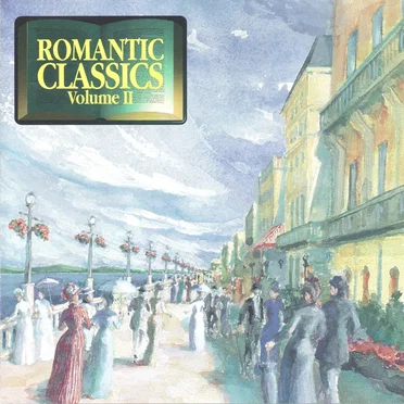 Romantic Classics Volume II by Various Artists - album cover
