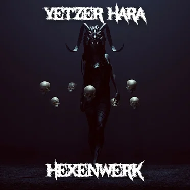 Hexenwerk by Yetzer Hara - album cover