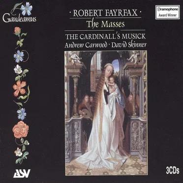 Robert Fayrfax: The Masses
