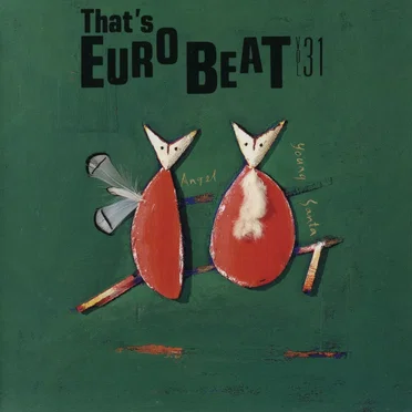 That’s Eurobeat, Vol. 31 by Various Artists - album cover