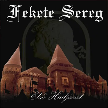 Elsö Hadjarat by Fekete Sereg - album cover