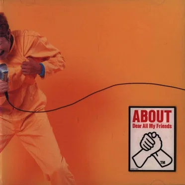 Dear All My Friends by About - album cover