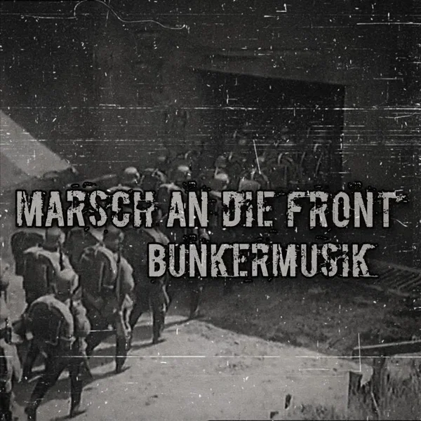Marsch an die Front