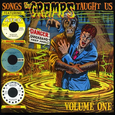 Songs The Cramps Taught Us, Volume 1 by Various Artists - album cover