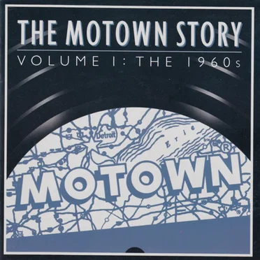 The Motown Story, Volume I: The 1960s by Various Artists - album cover