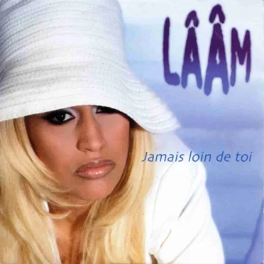 Jamais loin de toi
