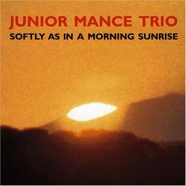 Softly as in a Morning Sunrise