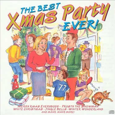 The Best Xmas Party Ever! by Various Artists - album cover