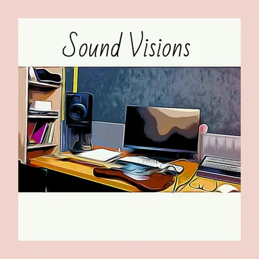 Sound Visions