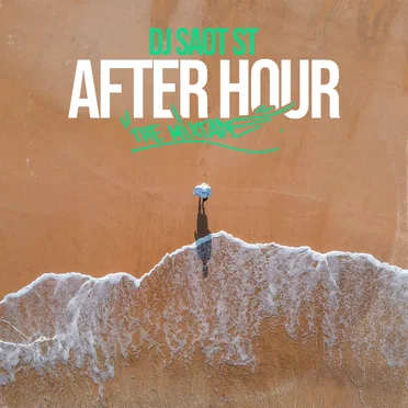 After Hour: The Mixtape by DJ Saot ST - album cover