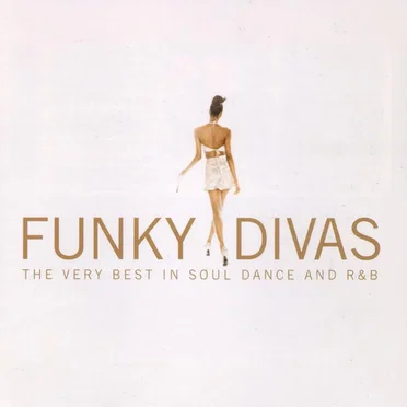 Funky Divas: The Very Best in Soul, Dance and R&B by Various Artists - album cover