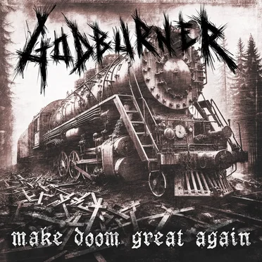 Make Doom Great Again by Godburner - album cover