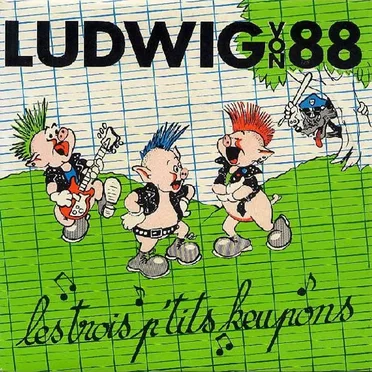Les Trois P'tits Keupons by Ludwig Von 88 - album cover