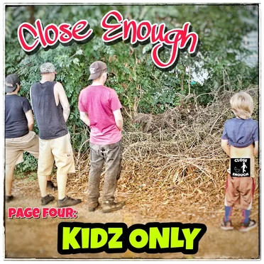 Page Four: Kidz Only by Close Enough - album cover