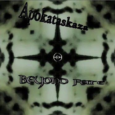 Beyond Fate by Apokataskaza - album cover