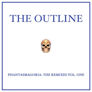 Phantasmagoria: The Remixes Vol. One