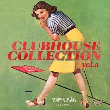 Clubhouse Collection, Vol. 3 by Various Artists - album cover