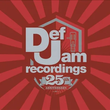 Def Jam Recordings: 25th Anniversary by Various Artists - album cover