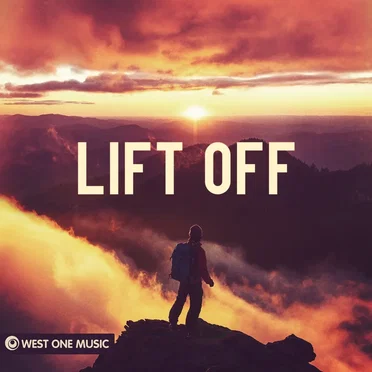 Lift Off by West One Music - album cover