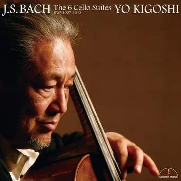 Johann Sebastian Bach: The 6 Cello Suites by 木越洋 - album cover