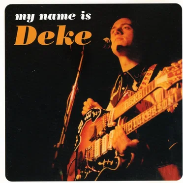 My Name Is Deke