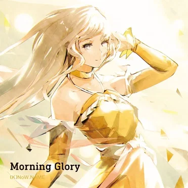 Morning Glory by (K)NoW_NAME - album cover