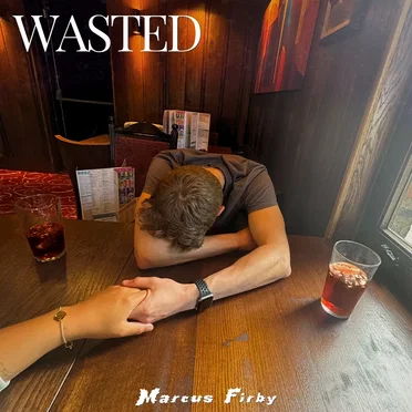 Wasted