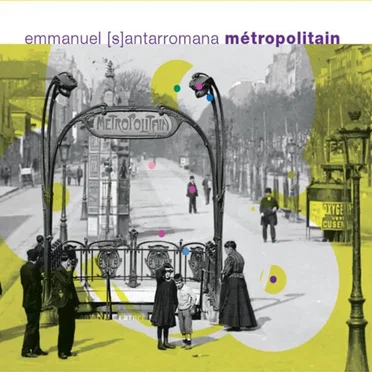 Métropolitain by Emmanuel Santarromana - album cover