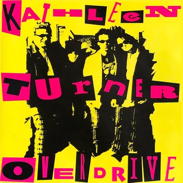 Kathleen Turner Overdrive