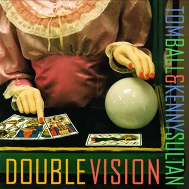 Double Vision by Tom Ball - album cover