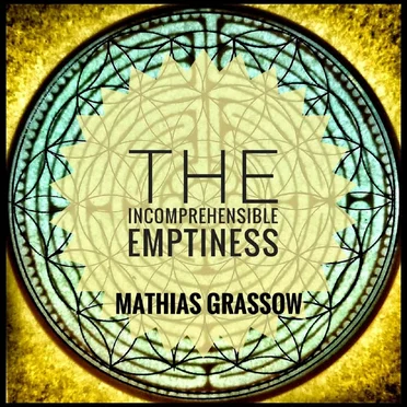 The Incomprehensible Emptiness