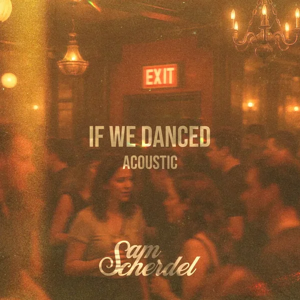 If We Danced (acoustic)