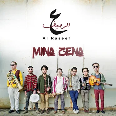 Mina Zena by Al Raseef - album cover