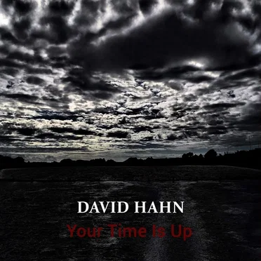 Your Time Is Up by David Hahn - album cover
