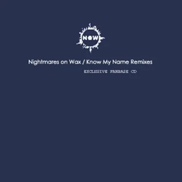 Know My Name Remixes