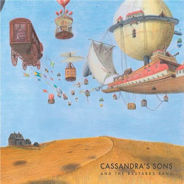 Cassandra's Sons & The Bastards Band by Cassandra's Sons & The Bastards Band - album cover