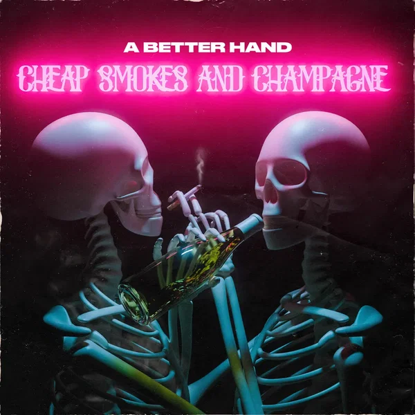 Cheap Smokes and Champagne