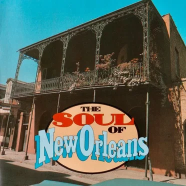 The Soul of New Orleans by Various Artists - album cover