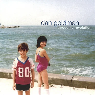 Through a Revolution by Dan Goldman - album cover