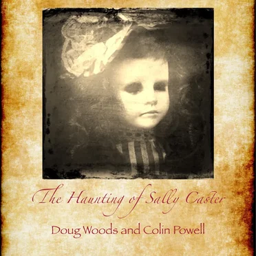 The Haunting of Sally Caster