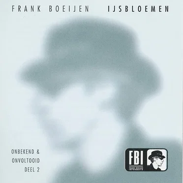 IJsbloemen (Onbekend & Onvoltooid, Deel 2)