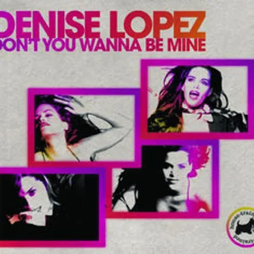 Don’t You Wanna Be Mine