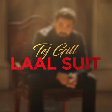 Laal Suit by Tej Gill - album cover